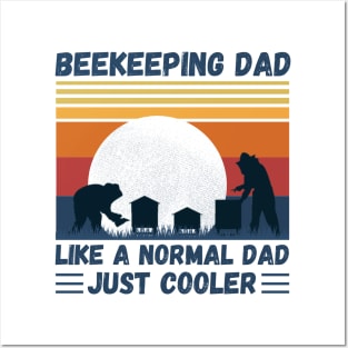 Beekeeping Dad Like A Normal Dad Just Cooler, Funny Beekeeper Dad Posters and Art